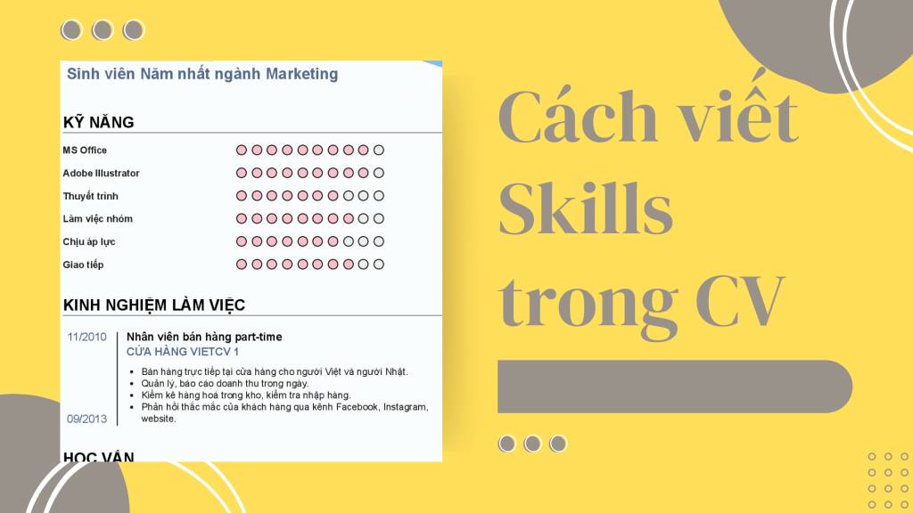 Làm thế nào để thể hiện kỹ năng một cách hiệu quả trong CV?
