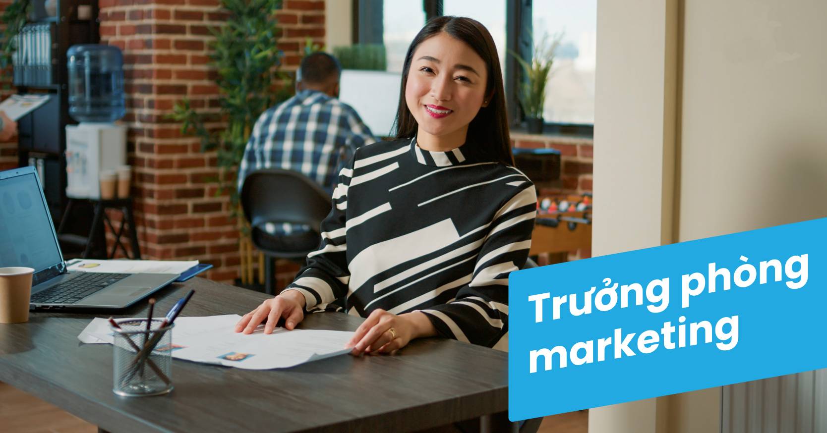 Phân biệt CV cho chuyên viên Marketing và CV cho trưởng phòng Marketing