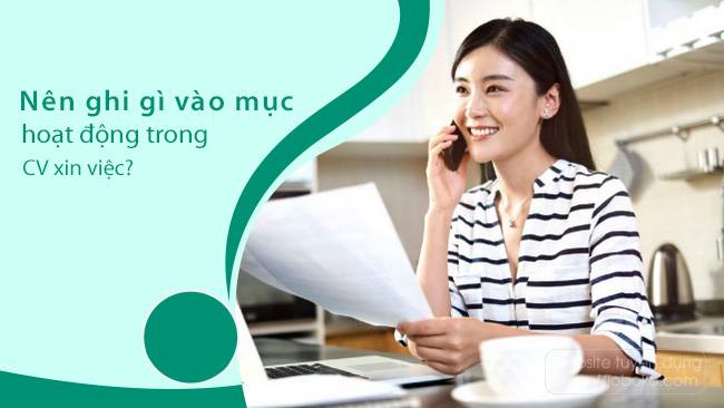 Những nội dung nên đưa vào mục hoạt động trong CV