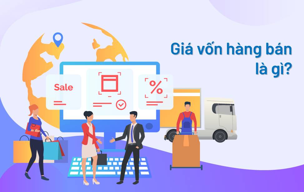 Khám phá khái niệm giá vốn hàng bán